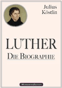 Cover Martin Luther - Die Biographie