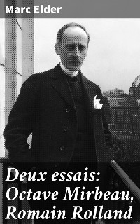 Cover Deux essais: Octave Mirbeau, Romain Rolland