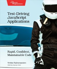 Cover Test-Driving JavaScript Applications