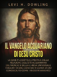 Cover Il Vangelo acquariano di Gesù Cristo (Tradotto)