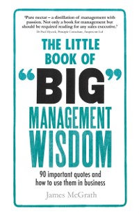 Cover Little Book of Big Management Wisdom, The
