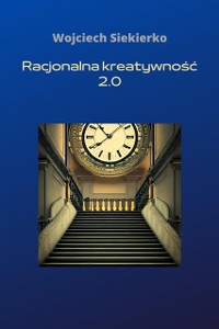 Cover Racjonalna kreatywnosc 2.0