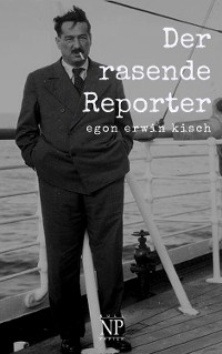 Cover Der rasende Reporter