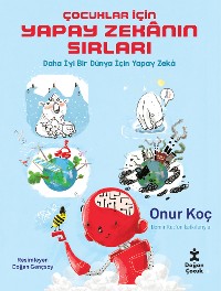 Cover Çocuklar İçin Yapay Zekanın Sırları