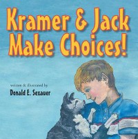 Cover Kramer & Jack Make Choices!