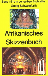 Cover Georg Schweinfurth: Afrikanisches Skizzenbuch