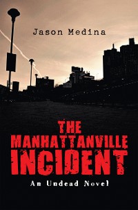 Cover The Manhattanville Incident