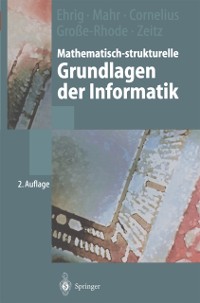 Cover Mathematisch-strukturelle Grundlagen der Informatik