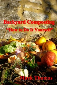 Cover Backyard Composting &quote;How to Do It Yourself&quote;