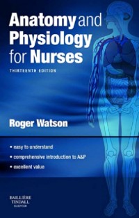 Cover Anatomy and Physiology for Nurses E-Book