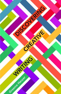 Cover Discovering Creative Writing
