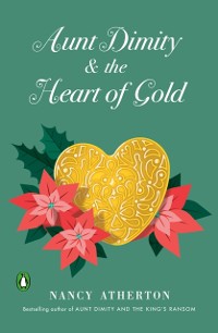 Cover Aunt Dimity and the Heart of Gold