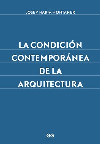 Cover La condición contemporánea de la arquitectura