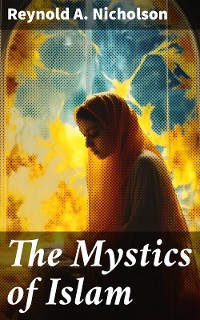 Cover The Mystics of Islam