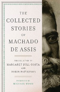 Cover The Collected Stories of Machado de Assis