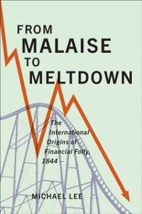 Cover From Malaise to Meltdown