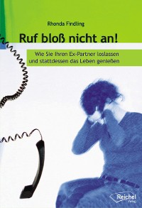 Cover Ruf bloß nicht an!