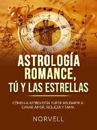 Cover ASTROLOGÍA ROMANCE, TÚ  Y LAS ESTRELLAS (Traducido)