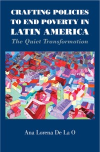 Cover Crafting Policies to End Poverty in Latin America