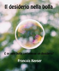 Cover Il desiderio nella bolla