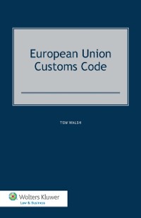 Cover European Union Customs Code