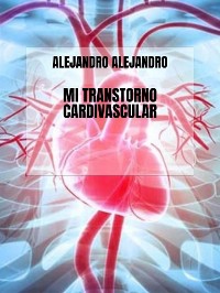 Cover Mi Transtorno Cardivascular