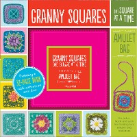 Cover Granny Squares, One Square at a Time / Amulet Bag