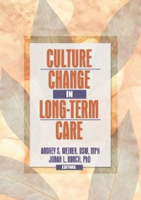 Cover Culture Change in Long-Term Care