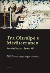 Cover Tra Oltralpe e Mediterraneo