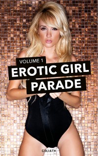 Cover EROTIC GIRL PARADE – Volume 1