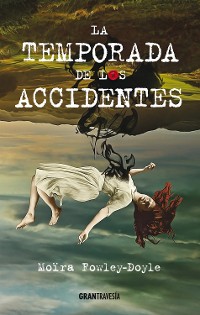 Cover La temporada de los accidentes