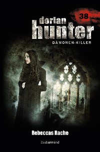 Cover Dorian Hunter 38 - Rebeccas Rache