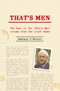 Cover That's Men : The best of the 'That's Men' column from the Irish Times