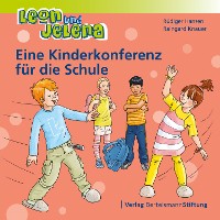 Cover Leon und Jelena - Eine Kinderkonferenz für die Schule