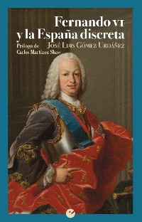 Cover Fernando VI y la España discreta