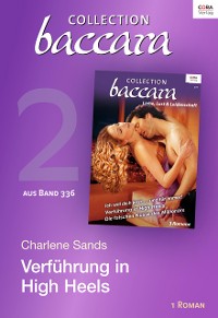 Cover Collection Baccara Band 376 - Titel 2: Verführung in High Heels