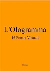 Cover L'Ologramma 16 Poesie Virtuali