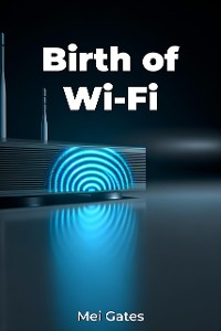 Cover Birth of Wi-Fi