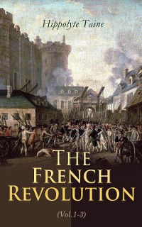 Cover The French Revolution (Vol.1-3)