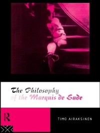 Cover The Philosophy of the Marquis de Sade