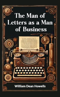 Cover Man of Letters as a Man of Business