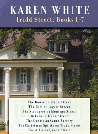 Cover Karen White's Tradd Street: Books 1 -7