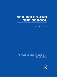 Cover Sex Roles and the School