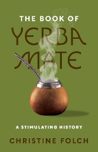 Cover The Book of Yerba Mate