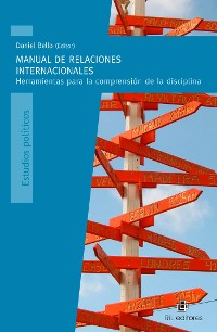 Cover Manual de Relaciones Internacionales: herramientas para la comprensión de la disciplina