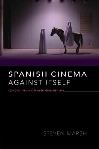 Cover Spanish Cinema Against Itself