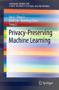 Cover Privacy-Preserving Machine Learning