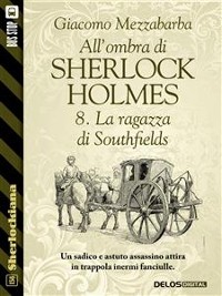 Cover All'ombra di Sherlock Holmes - 8.  La ragazza di Southfields
