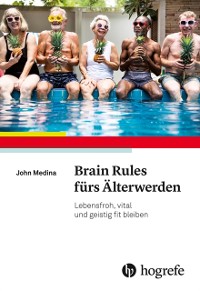 Cover Brain Rules fürs Älterwerden