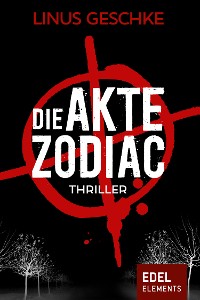 Cover Die Akte Zodiac - Gesamtausgabe